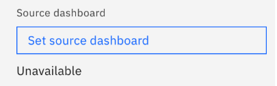 The "Source dashboard" is set to "Unavailable" because the base dashboard has been deleted.
